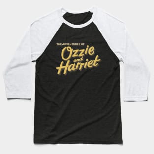 The Adventures of Ozzie and Harriet Baseball T-Shirt